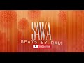 Jay Melody - SAWA instrumental Beats By Ram