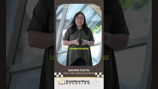 SAVING FAITH: IMAN YANG MENYELAMATKAN - Daily Devotion Gereja Mawar Sharon