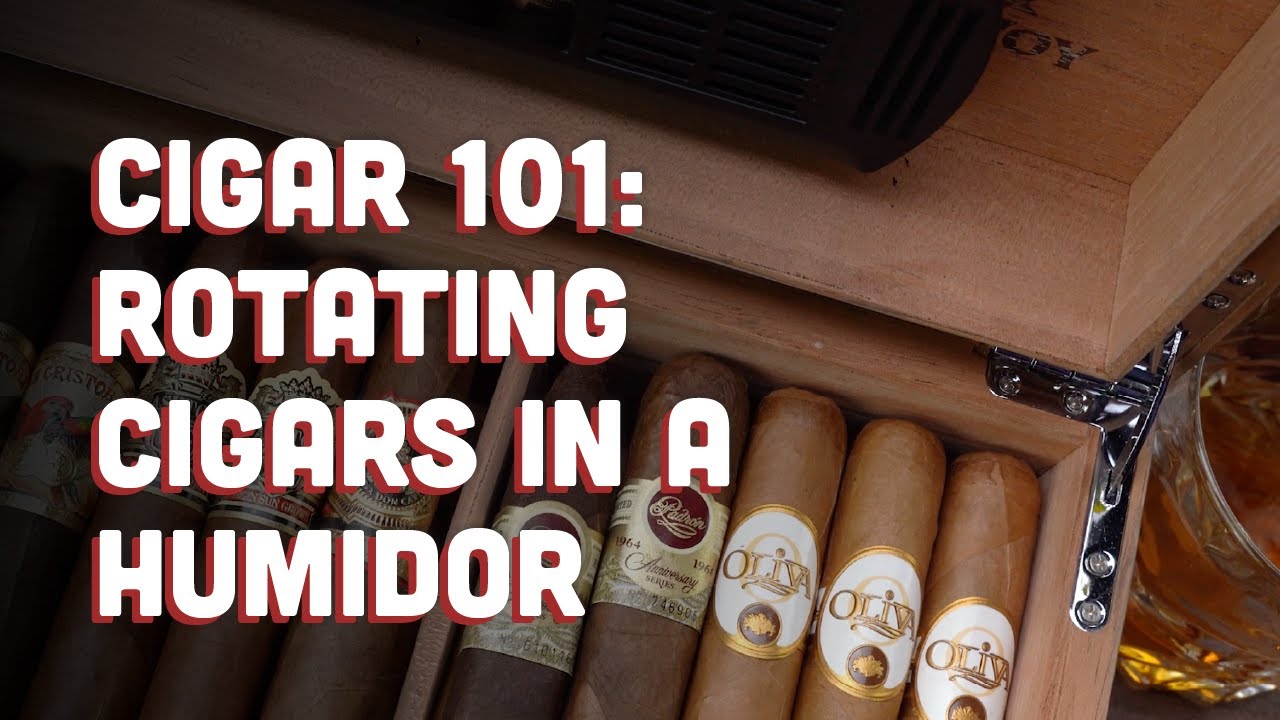 Cigar 101: Rotating Cigars in a Humidor - YouTube