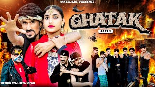 घतक Ghatak Vakeel 420 New Video Comedy Video Vakil 420 Comedy