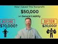 How I Saved This Nonprofit $50,000 on General Liability