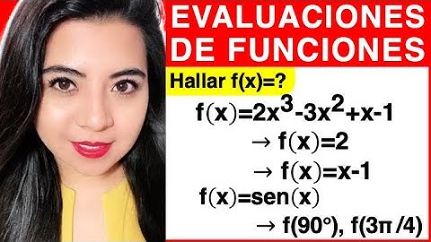 EVALUACIÓN DE FUNCIONES (Ejercicios)