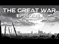 The Great War S1 EP1