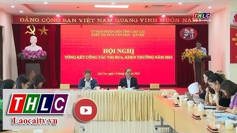 Tổng kết công tác thi đua, khen thưởng Khối Văn hóa - Xã hội | THLC