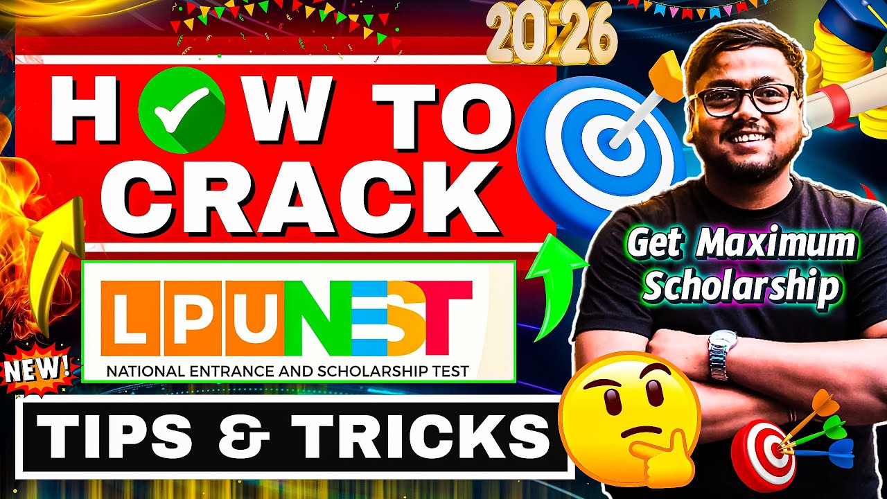 How to Crack LPUNEST Exam 2026 🔥| LPUNEST 2026 Exam Tips & Tricks | How to Prepare for LPUNEST 2026