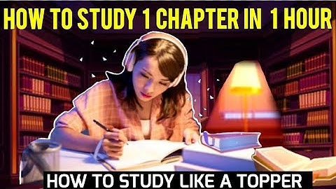 How to Study One Chapter in One Hour | How to Become a Topper |  Fastest Way to Cover The Syllabus