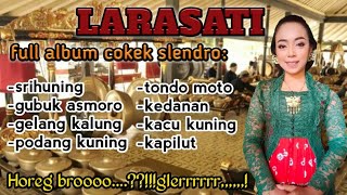 🔴🟡Full album campursari cokek sragenan terbaru 2021 || cokek slendro || Larasati ngawi