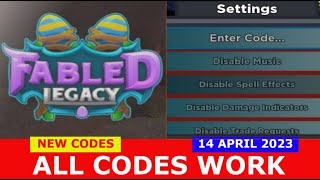 Fabled Legacy Codes - Roblox December 2023 