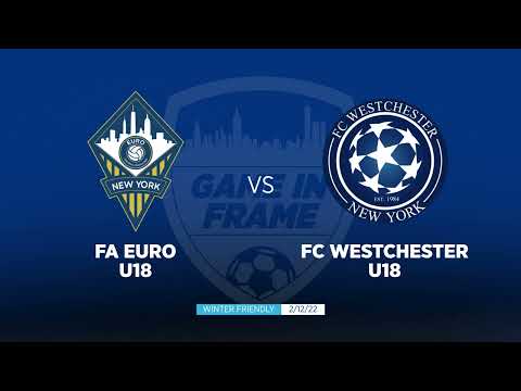 Highlights: FA Euro Academy U18 vs FC Westchester U18 | Winter Friendly | 02.12.22