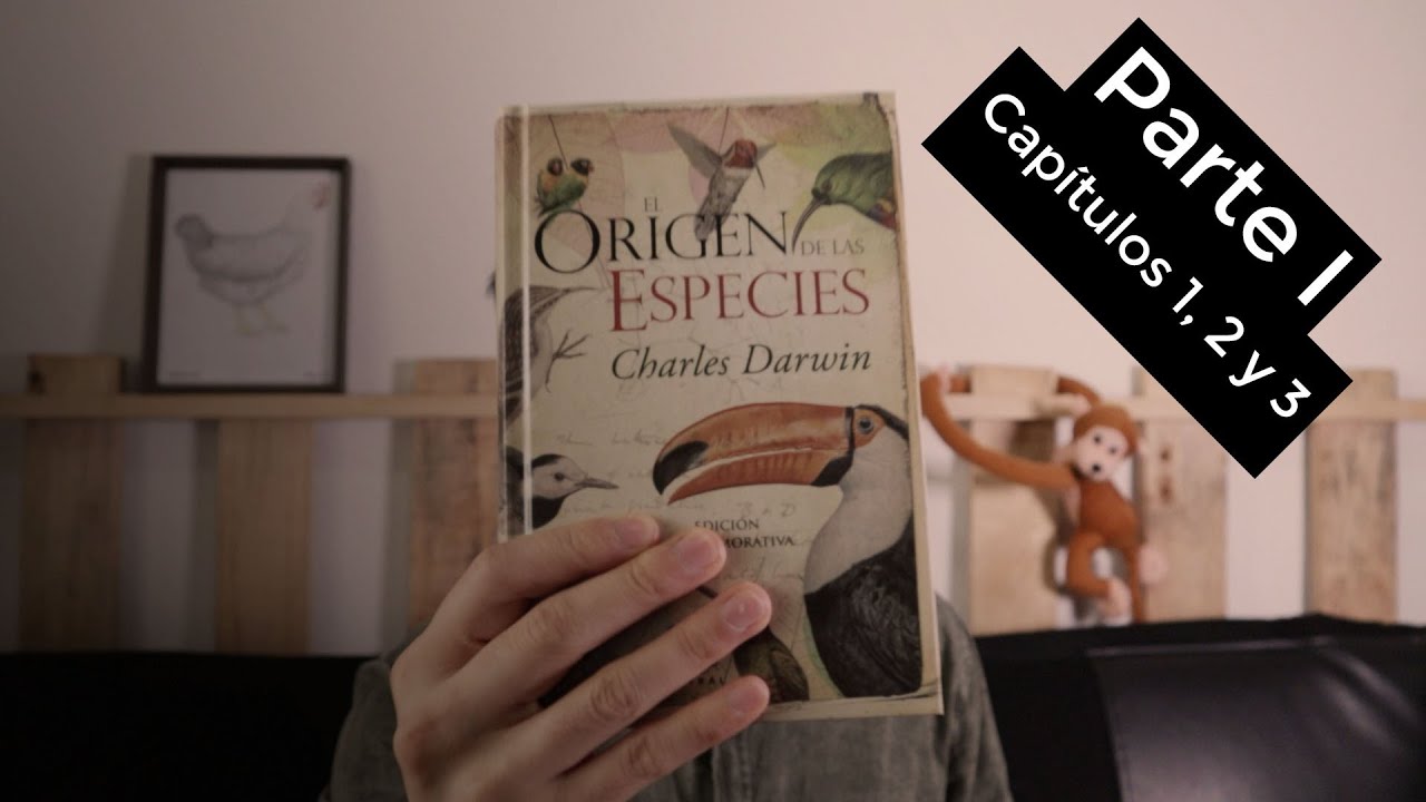 El origen de las especies | Capítulos 1, 2 y 3 - YouTube