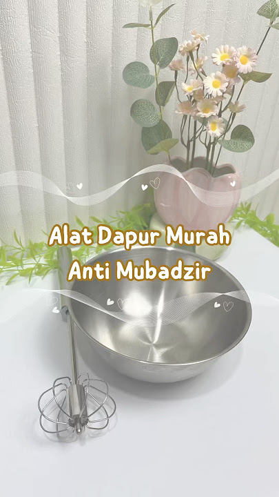 Printilan dapur pasti kepakai #jangkauanluas #shortvideo #shorts #handmixer#baskomstainless