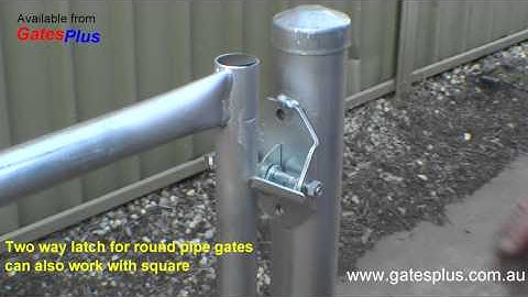 Gate Latch 2 way for round pipe and square