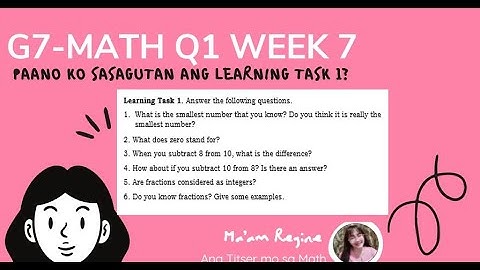 Paano sagutan ang module? Q1 WEEK 7 Learning Task 1 (G7 Mathematics) TAGLISH