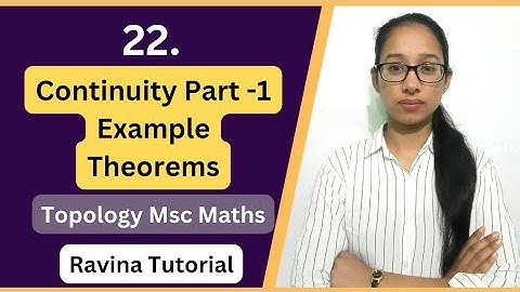 Continuity part -1 in topological space | Example | Theorem | Topology | MSc/ Bsc | @RavinaTutorial
