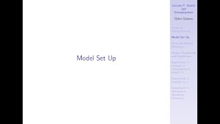 Lecture 7, Part 2 - Model Set Up
