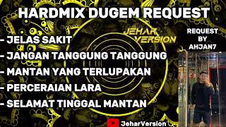 JELAS SAKIT NONSTOP DUGEM HARDMIX(REQUEST BY AHJAN7)