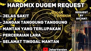 JELAS SAKIT NONSTOP DUGEM HARDMIXREQUEST BY AHJAN7