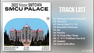 [Full Album] SMTOWN (에스엠타운) - 2022 Winter SMTOWN : S M C U PALACE