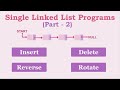 Single Linked List Programs Part 2