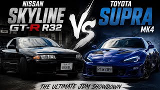 Nissan Skyline GT-R R34 vs Toyota Supra MK4 | The Ultimate JDM Showdown 🔥