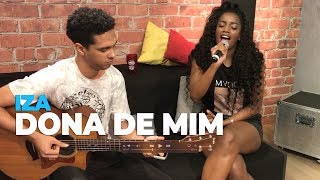 IZA - Dona de Mim (acústico) @radiomixfm #iza