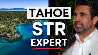 Complete 2026 Guide to Buying a Lake Tahoe Short-Term Rental | w STR Expert Murat Gocmen
