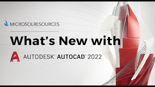 What's New with AutoCAD 2022?