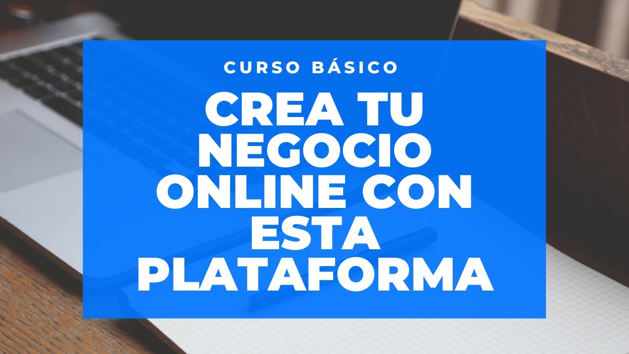 Crea tu negocio online desde cero - Curso Basico 🖥 - YouTube