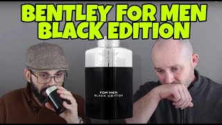 BEST BENTLEY FRAGRANCE - Bentley For Men Black Edition - GREAT OFFICE FRAGRANCE
