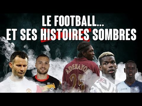 Décès, rackets et trahisons familiales : les histoires sombres du foot