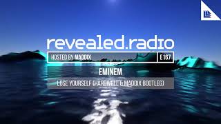 Eminem - Lose Yourself (Hardwell & Maddix Bootleg)(Unreleased)