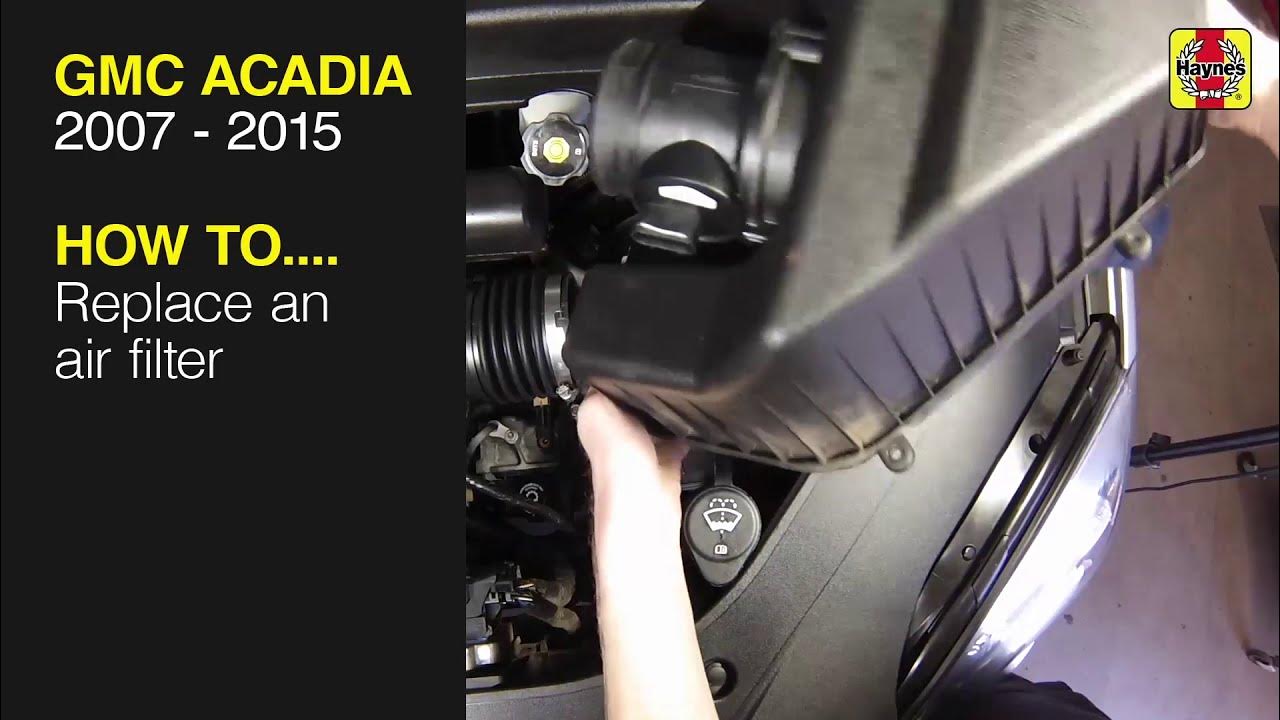How to Replace the air filter on the GMC Acadia 2007 to 2015 - YouTube