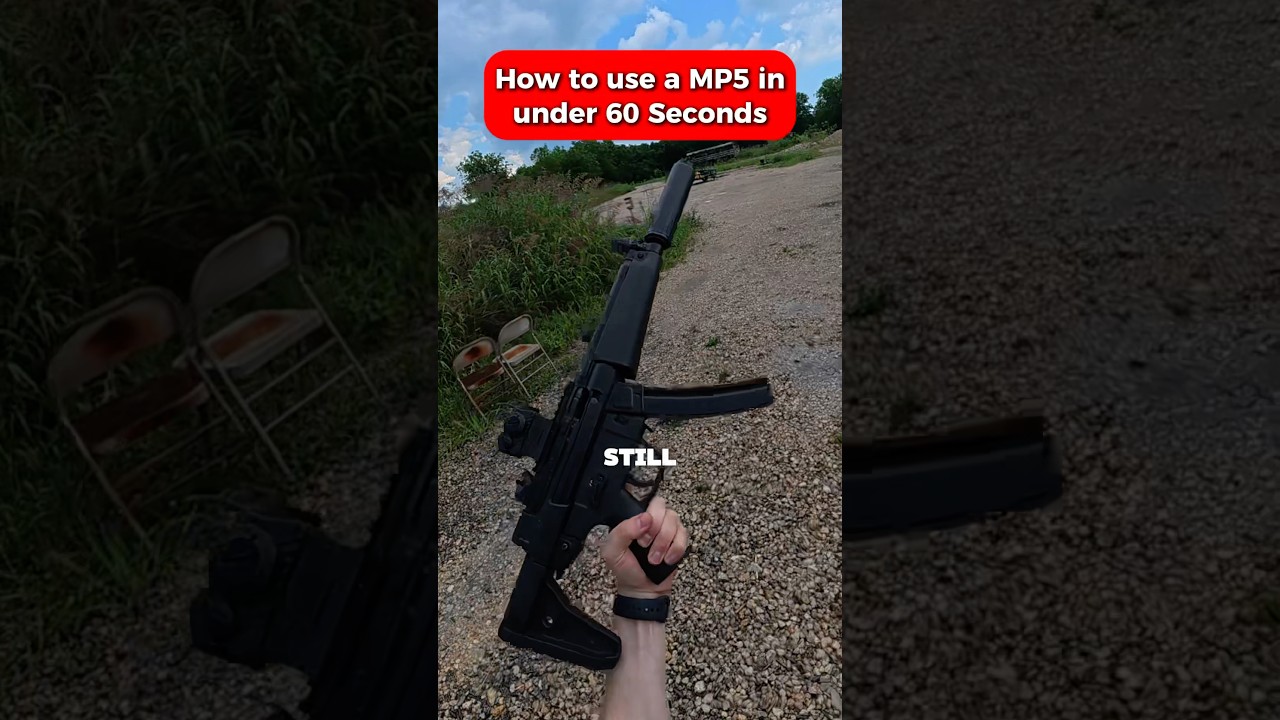 How to use a MP5 in under 60 Seconds 