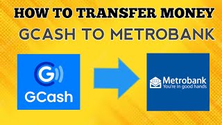 How to Transfer Money from GCash to MetroBank Online | Gcash to MetroBank Online How to Transfer Money from GCash to MetroBank Online | Gcash to MetroBank Online