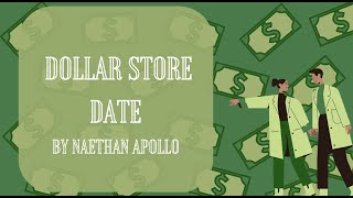 Watch Naethan Apollo Dollar Store Date video