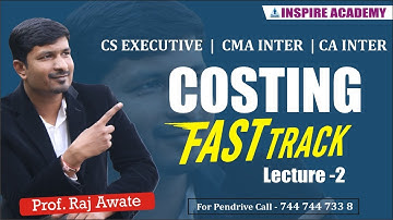 Costing Fasttrack lecture 2 by Raj Awate