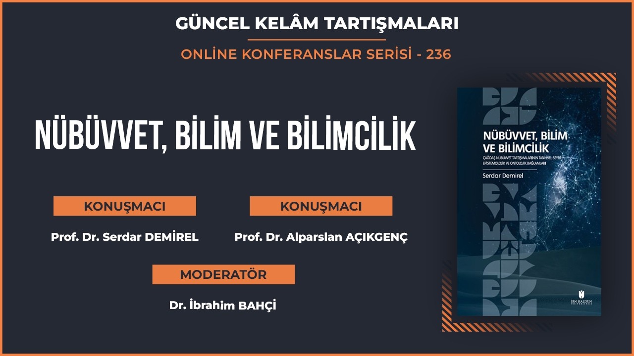 236- NÜBÜVVET, BİLİM VE BİLİMCİLİK
