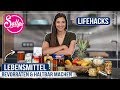 Lifehacks: Lebensmittel bevorraten & haltbar machen / 10 Tipps wie sie länger halten! / Sallys Welt