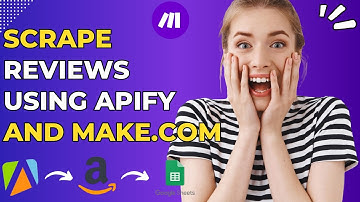 How to Scrape Reviews from Amazon Products using Apify and Make.com