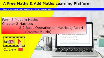 KSSM Form 5 Modern Maths, 2.2 Basic Operation on Matrices, Part 4 (Inverse Matrix)