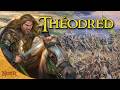 The Life of Théodred, Prince of Rohan | Tolkien Explained