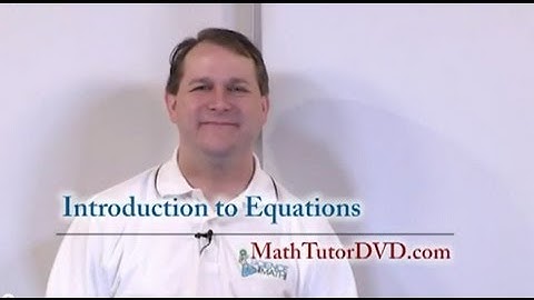 Intro to Equations - Sample Video Clip - Algebra 1 Tutor Vol 1