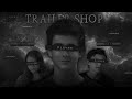 Trailer Shop  { Wattpad Trailer French }