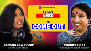 Download Lagu I didnt need to come out- Pradipta Ray Award Winning Transgender Film Maker|Painter|Animation Artist