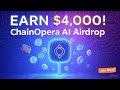 How to Earn $4,000 with ChainOpera AI Crypto Airdrop – Step-by-Step Guide!