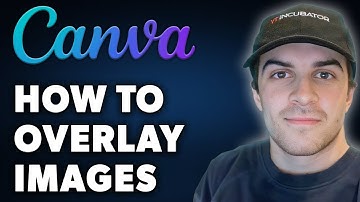 How to Overlay Images in Canva (Full 2024 Guide)