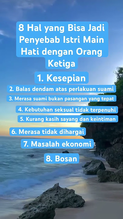 8 Hal Penyebab Istri Selingkuh #perselingkuhanbrigadirjdenganputricandrawati #istriidaman