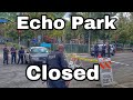 LA Closing down Echo Park homeless encampment for renovations Closed off