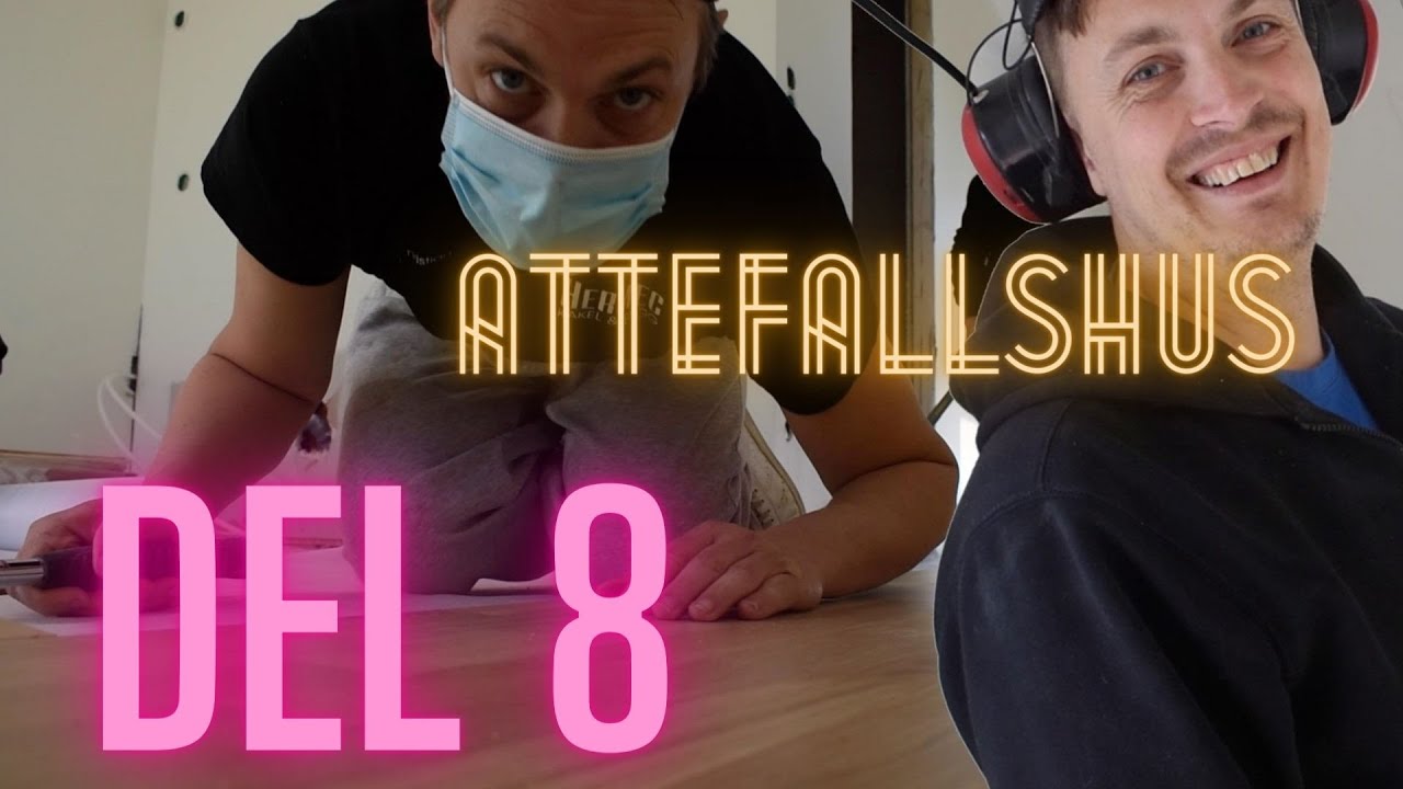 Bygger mitt attefallshus (del 8)