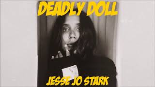 Jesse Jo Stark - Deadly Doll (Audio) chords